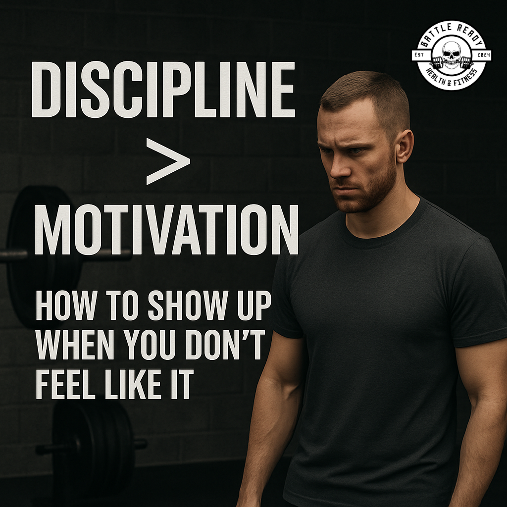 Discipline > Motivation: How to Show Up When You Don’t Feel Like It