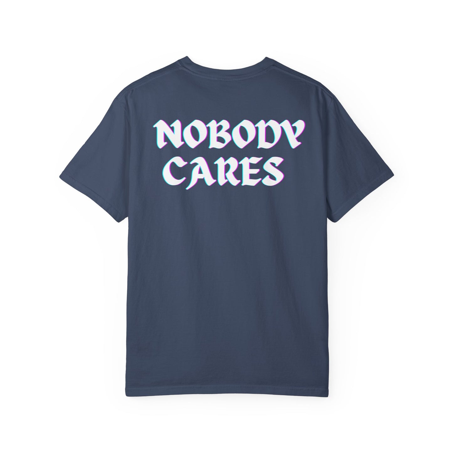 Nobody Cares BR Tee