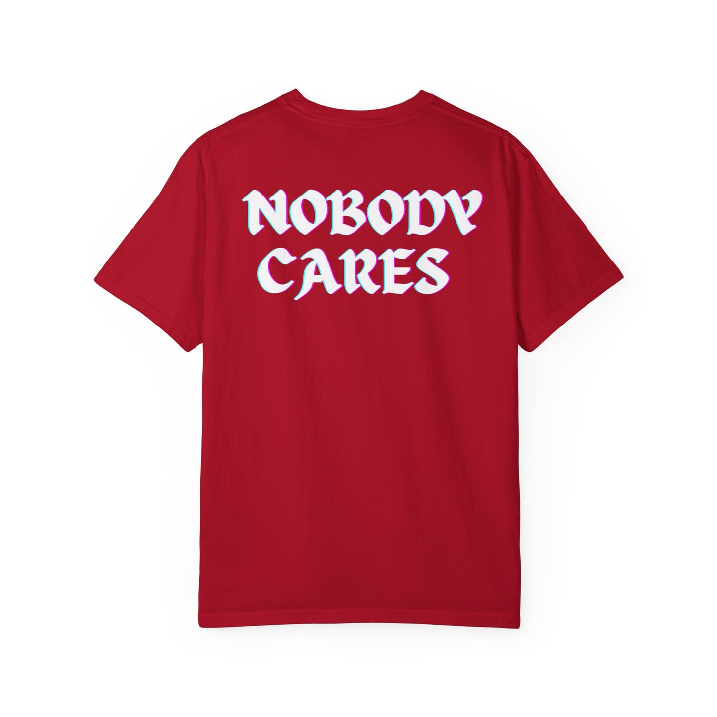 Nobody Cares BR Tee