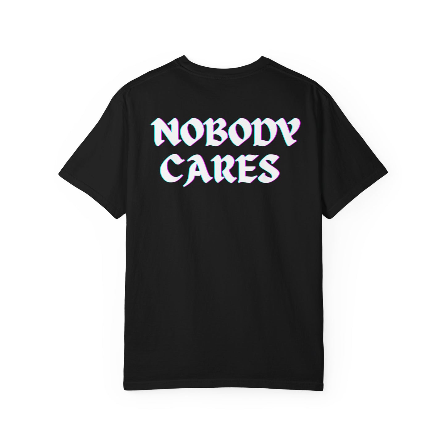 Nobody Cares BR Tee
