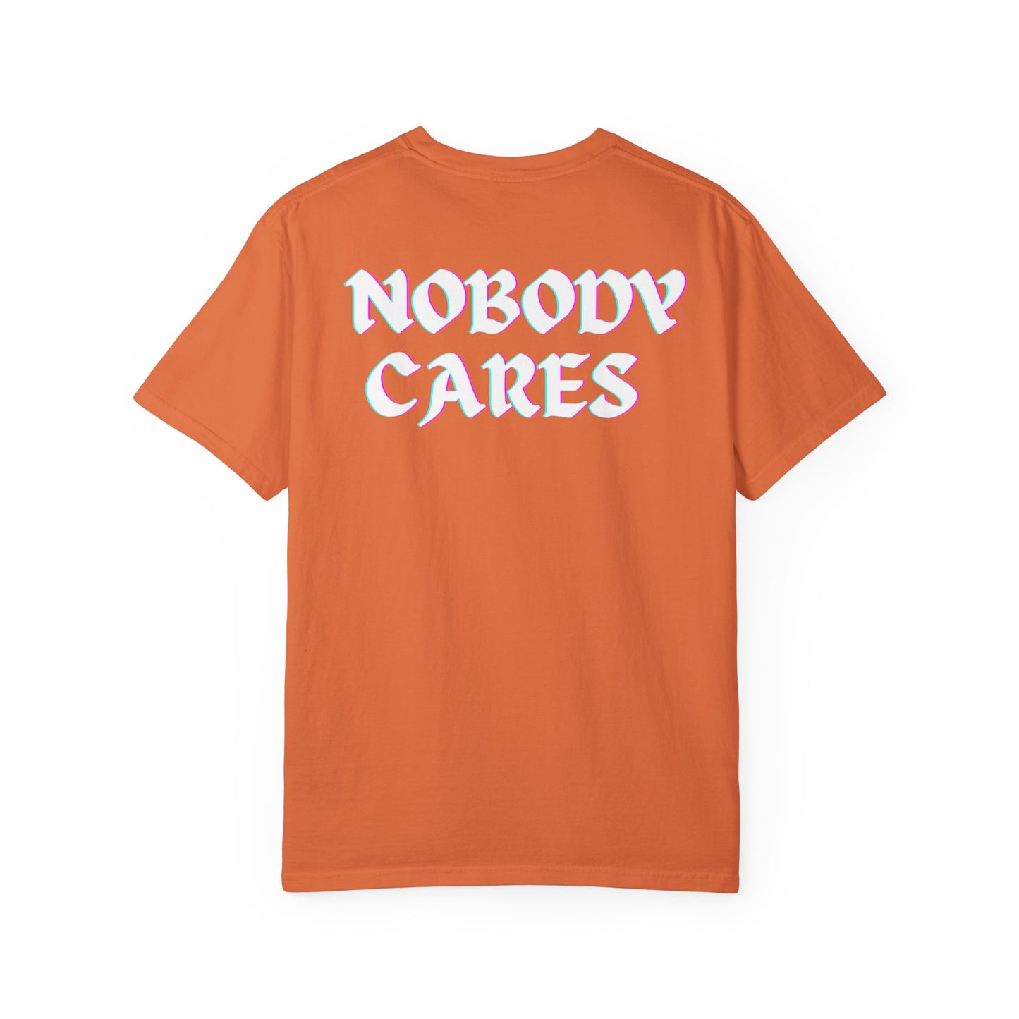 Nobody Cares BR Tee